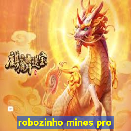 robozinho mines pro